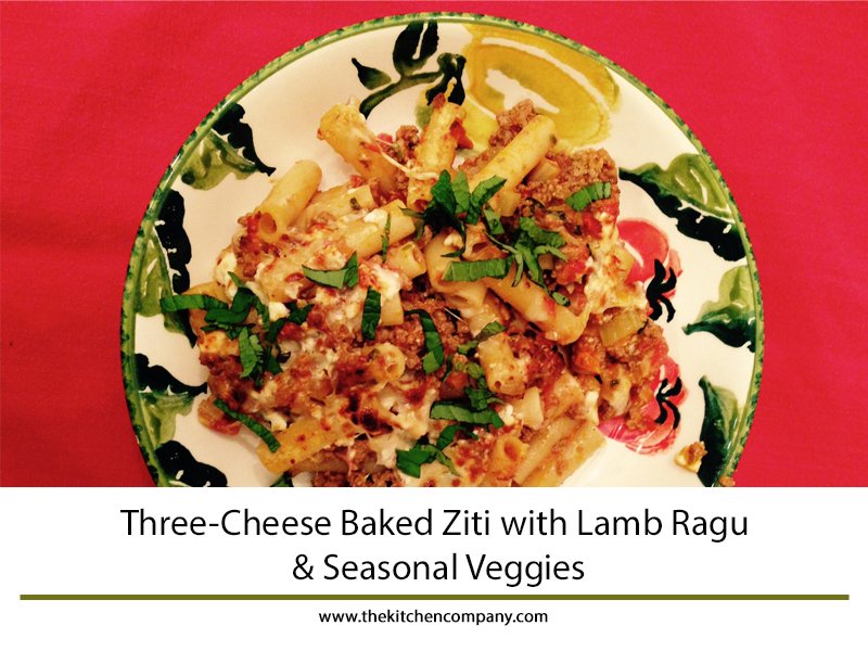 three cheese baked ziti with lamb ragu